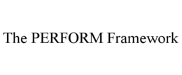 the perform framework