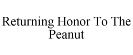 returning honor to the peanut