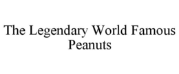 the legendary world famous peanuts