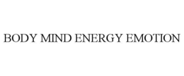 body mind energy emotion