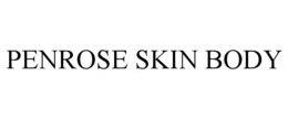 penrose skin body