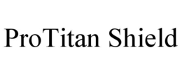 protitan shield
