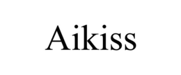 aikiss