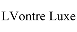 lvontre luxe