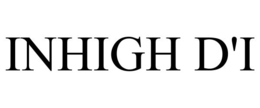 inhigh d'i