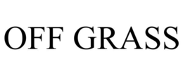 off grass