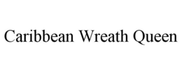 caribbean wreath queen
