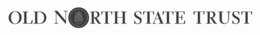 old north state trust