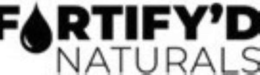fortify'd naturals