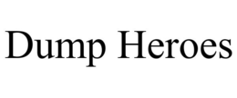 dump heroes