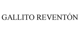 gallito reventÓn