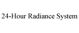 24-hour radiance system