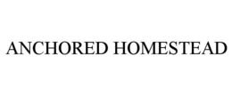 anchored homestead