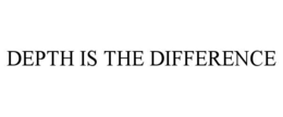 depth is the difference
