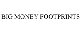 big money footprints
