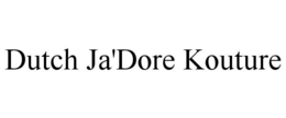 dutch ja'dore kouture
