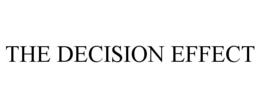 the decision effect