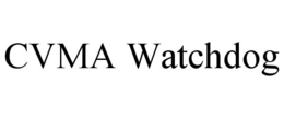 cvma watchdog