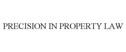 precision in property law
