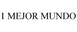 1 mejor mundo
