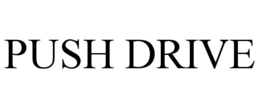push drive