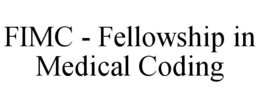 fimc - fellowship in medical coding