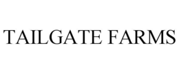 tailgate farms
