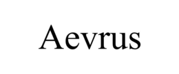 aevrus