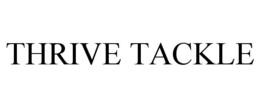 thrive tackle