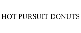 hot pursuit donuts
