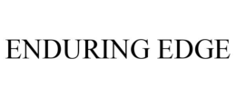 enduring edge