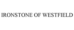 ironstone of westfield