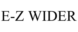 e-z wider