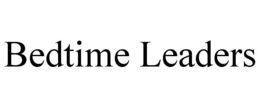 bedtime leaders