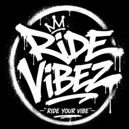 ride vibez "ride your vibe"