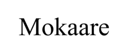 mokaare