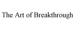 the art of breakthrough