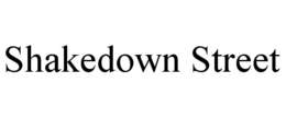 shakedown street