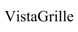 vistagrille