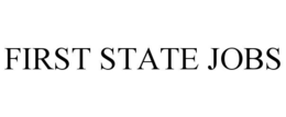 first state jobs
