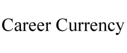 career currency