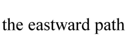 the eastward path