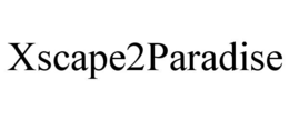 xscape2paradise