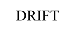 drift