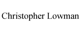 christopher lowman