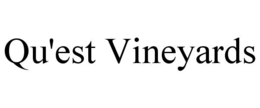 qu'est vineyards