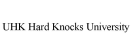 uhk hard knocks university