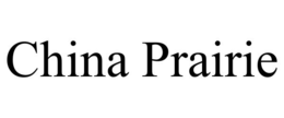 china prairie