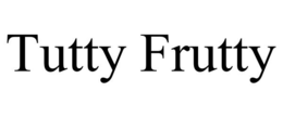 tutty frutty