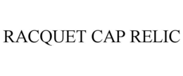 racquet cap relic